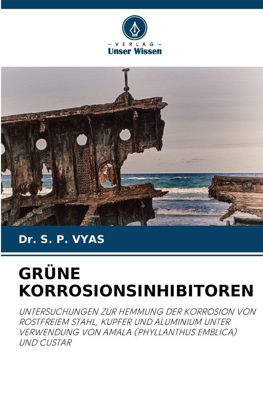 GRÜNE KORROSIONSINHIBITOREN Natural Sciences