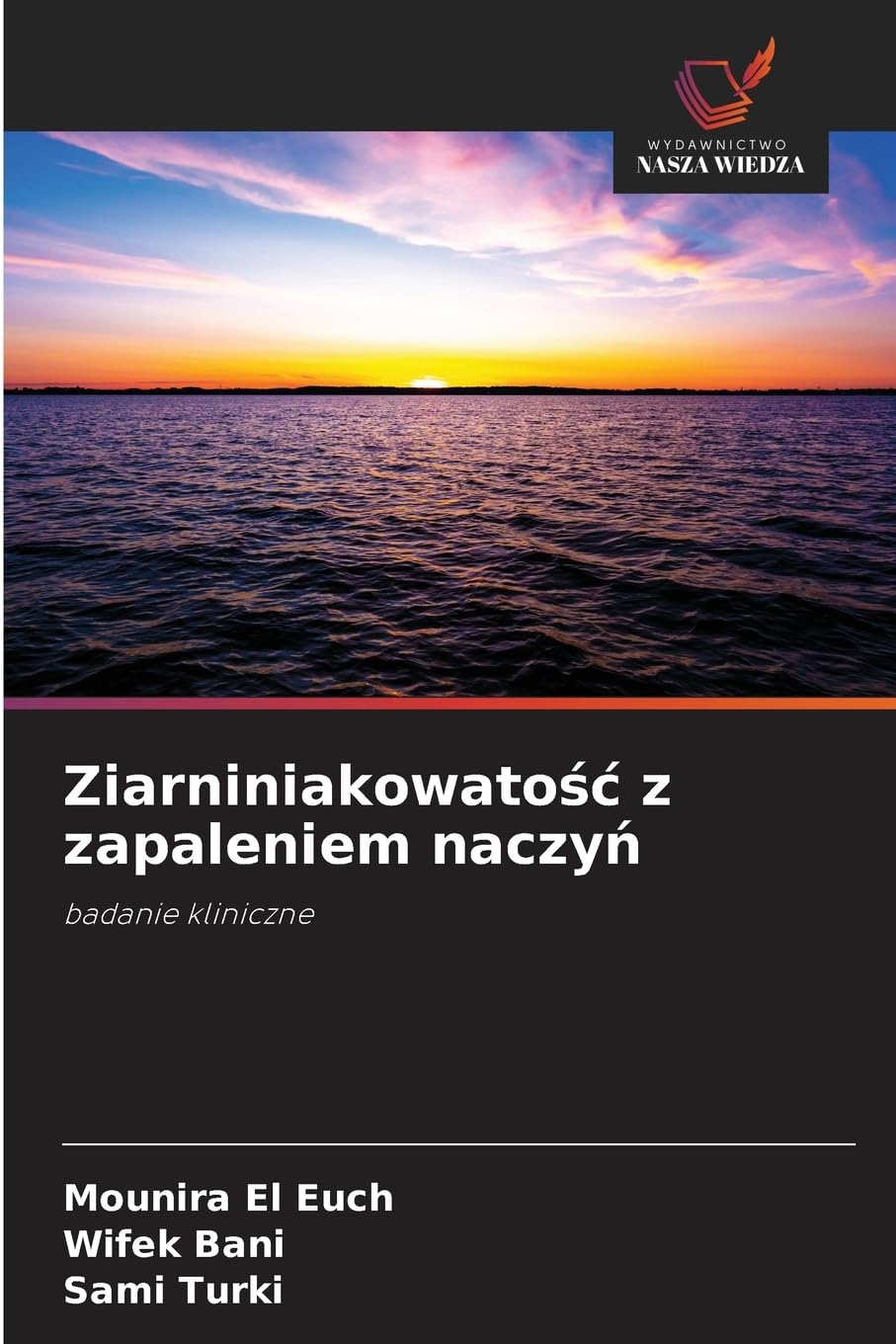 Ziarniniakowato¿¿ z zapaleniem naczy¿ Medicine