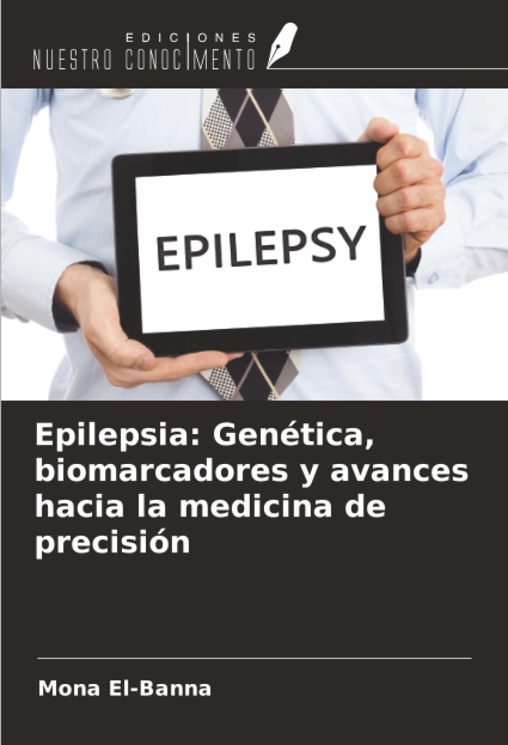 Epilepsia: Genética, biomarcadores y avances hacia la medicina de precisión Natural Sciences