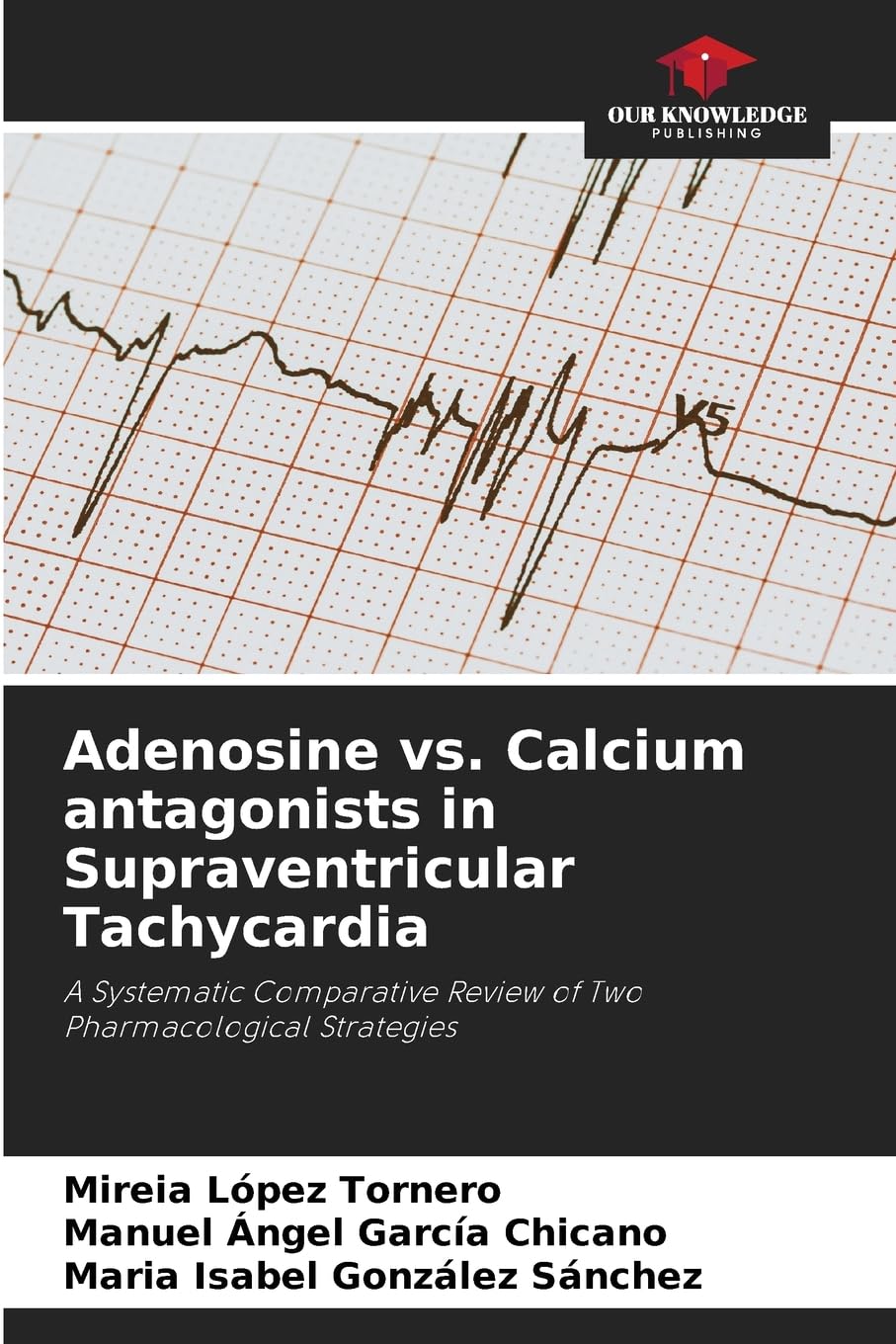 Adenosine vs. Calcium antagonists in Supraventricular Tachycardia Medicine