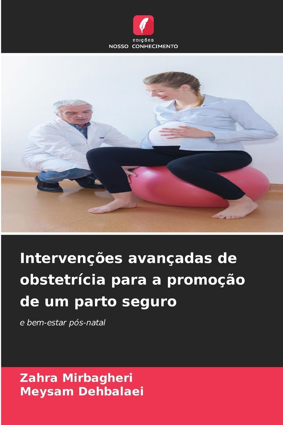 Intervenções avançadas de obstetrícia para a promoção de um parto seguro Medicine