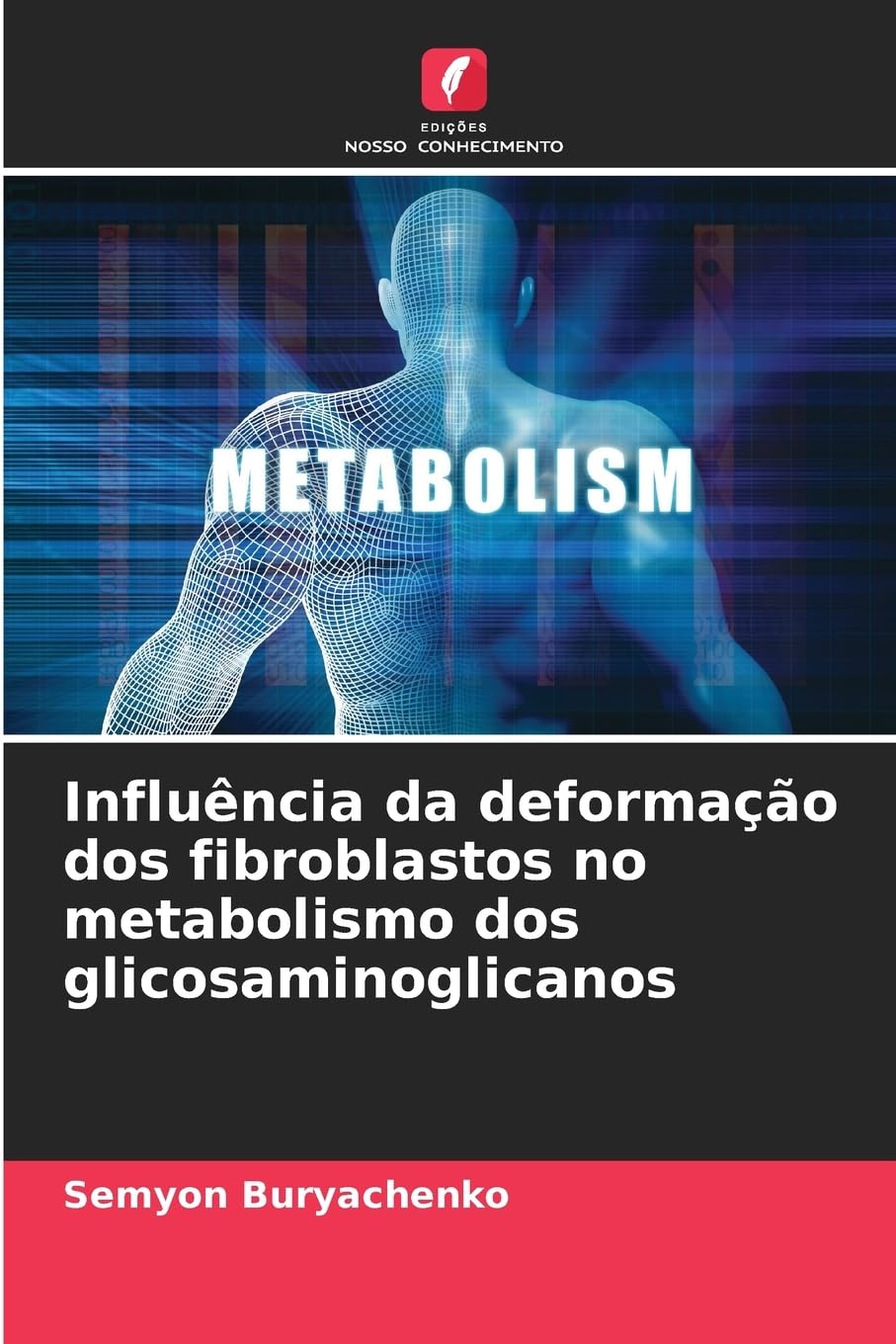 Influência da deformação dos fibroblastos no metabolismo dos glicosaminoglicanos Natural Sciences