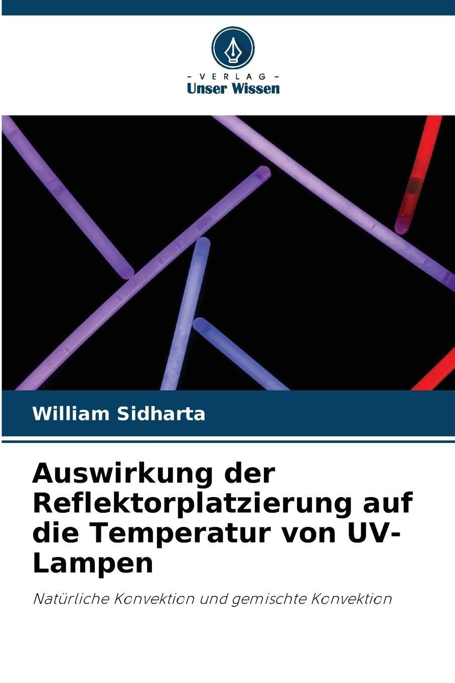 Auswirkung der Reflektorplatzierung auf die Temperatur von UV-Lampen Natural Sciences