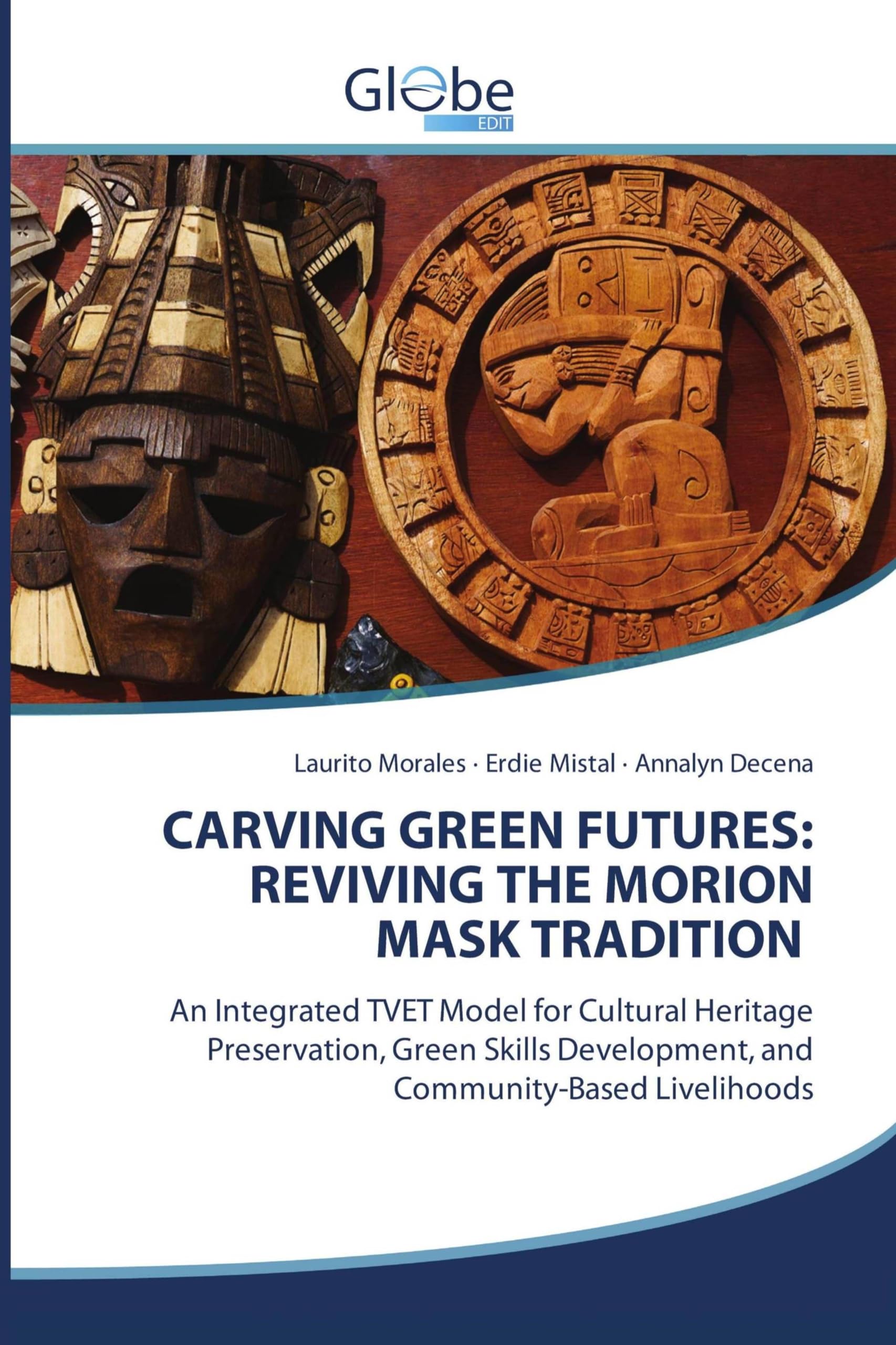CARVING GREEN FUTURES: REVIVING THE MORION MASK TRADITION Media & Communication