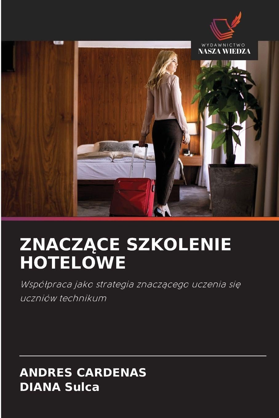 ZNACZ¿CE SZKOLENIE HOTELOWE Business, Finance & Career