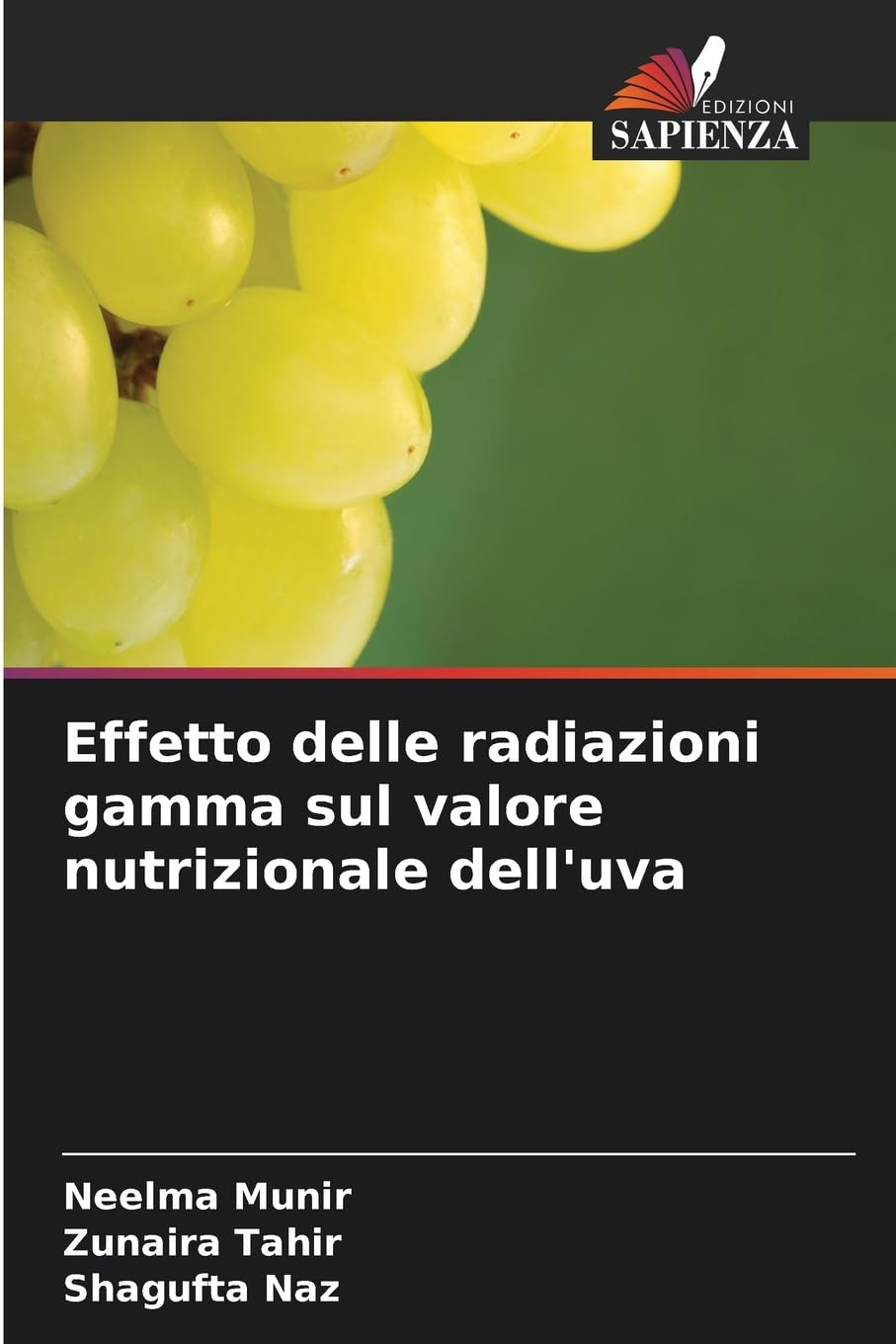 Effetto delle radiazioni gamma sul valore nutrizionale dell'uva Law