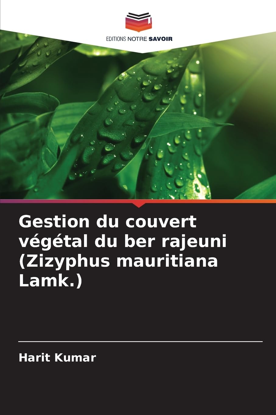 Gestion du couvert végétal du ber rajeuni (Zizyphus mauritiana Lamk.) Natural Sciences