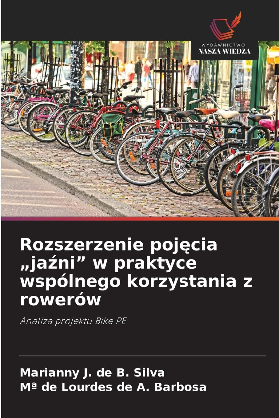 Rozszerzenie poj¿cia "ja¿ni" w praktyce wspólnego korzystania z rowerów Law