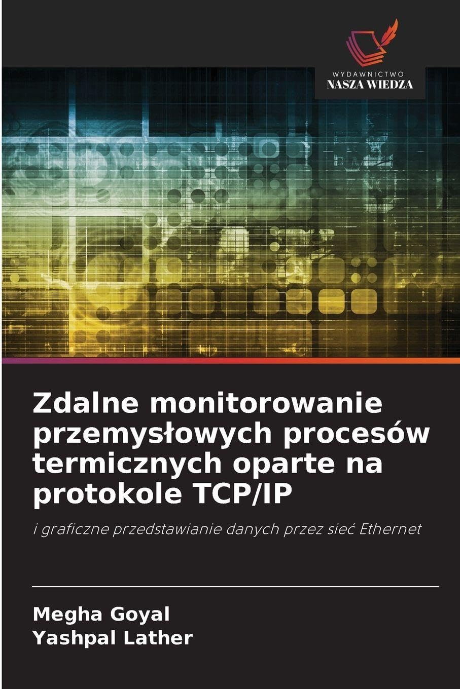 Zdalne monitorowanie przemys¿owych procesów termicznych oparte na protokole TCP/IP Business & Technology
