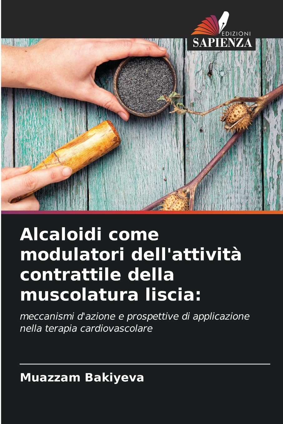 Alcaloidi come modulatori dell'attività contrattile della muscolatura liscia: Medicine