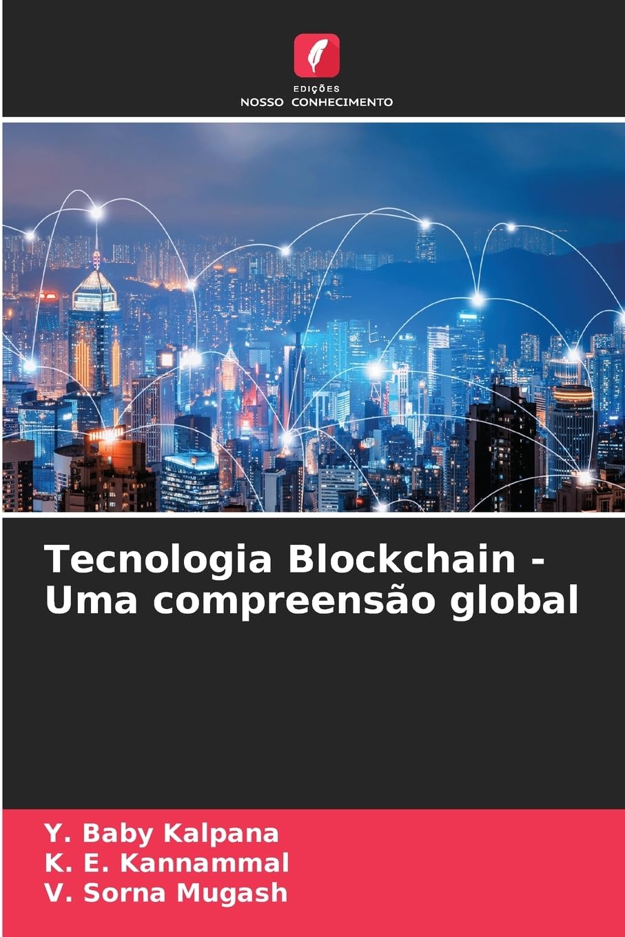Tecnologia Blockchain - Uma compreensão global Law