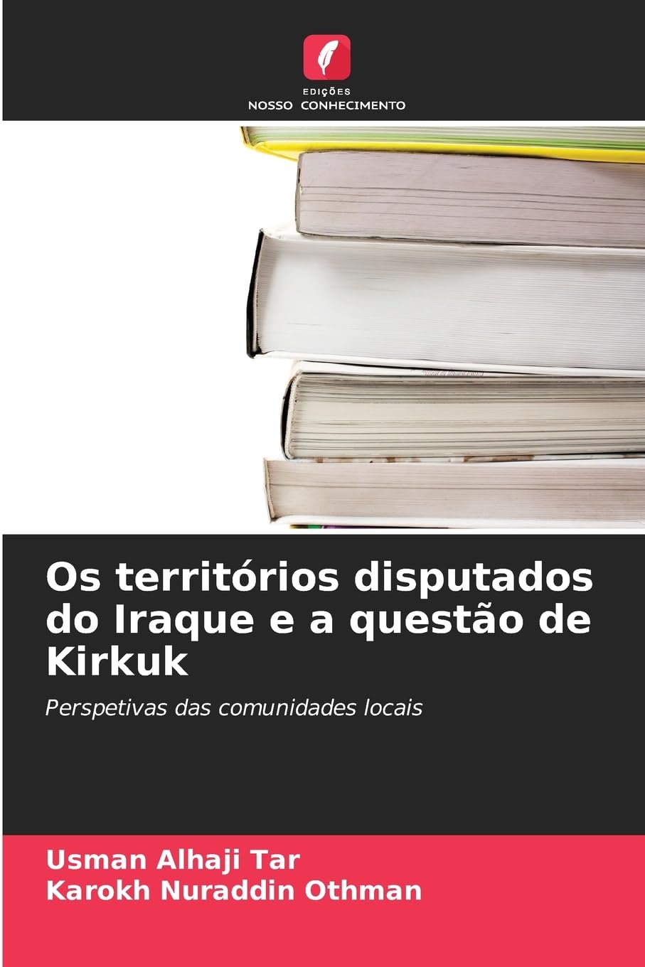 Os territórios disputados do Iraque e a questão de Kirkuk Law