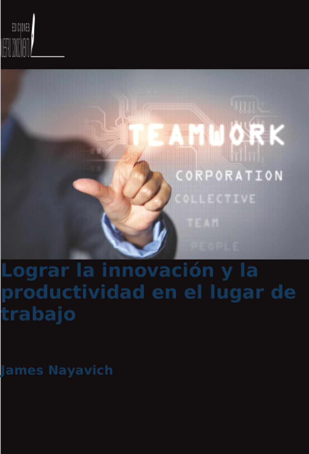 Lograr la innovación y la productividad en el lugar de trabajo Law