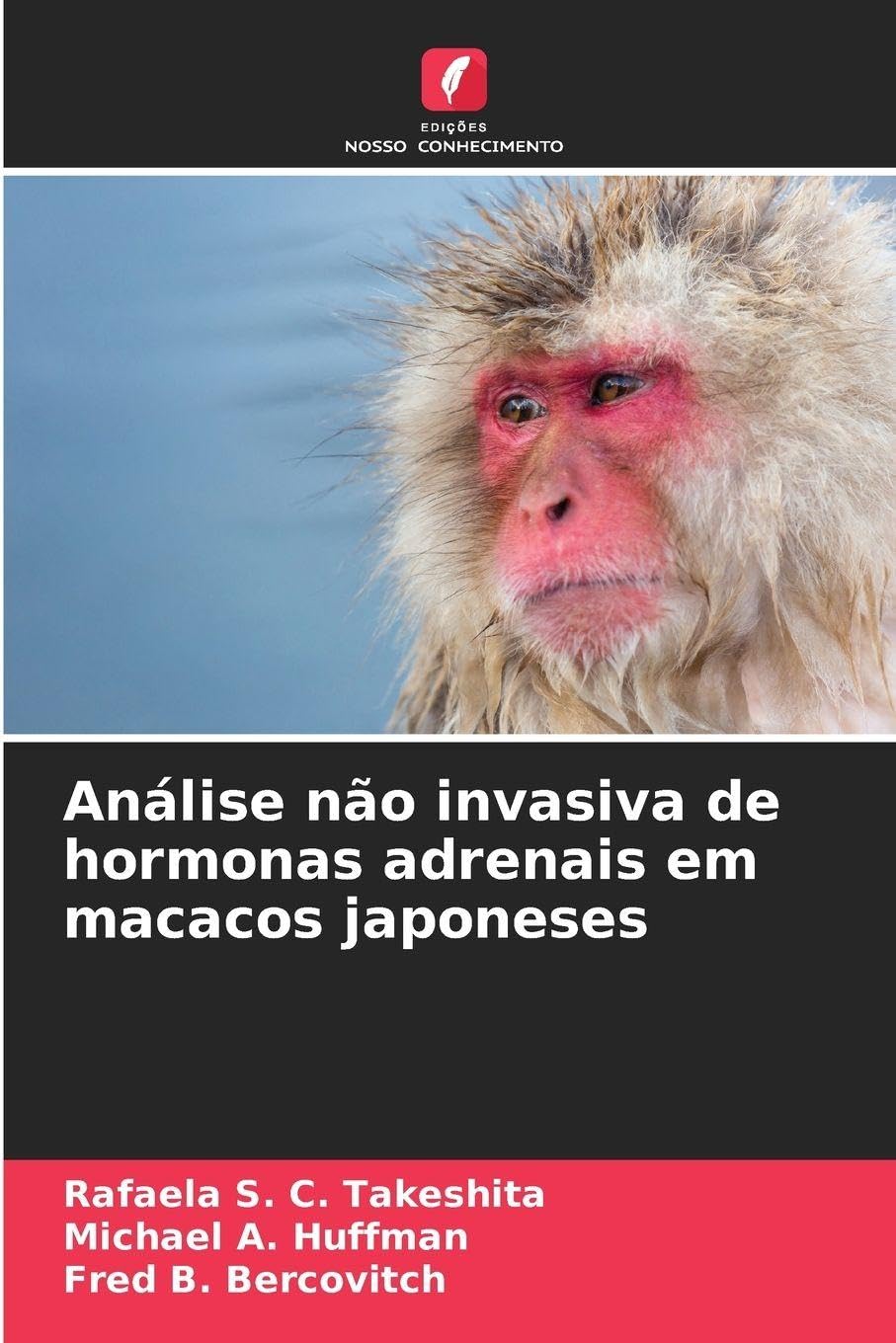 Análise não invasiva de hormonas adrenais em macacos japoneses Natural Sciences
