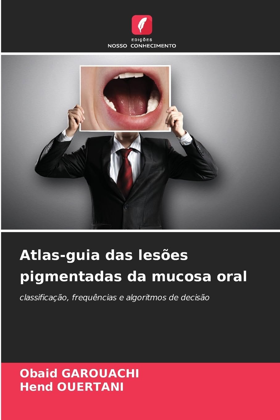 Atlas-guia das lesões pigmentadas da mucosa oral Medicine
