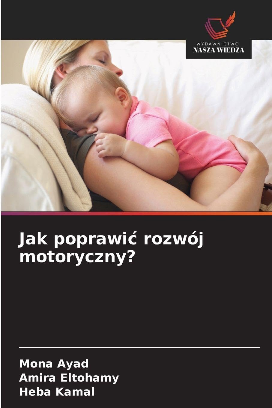Jak poprawi¿ rozwój motoryczny? Law