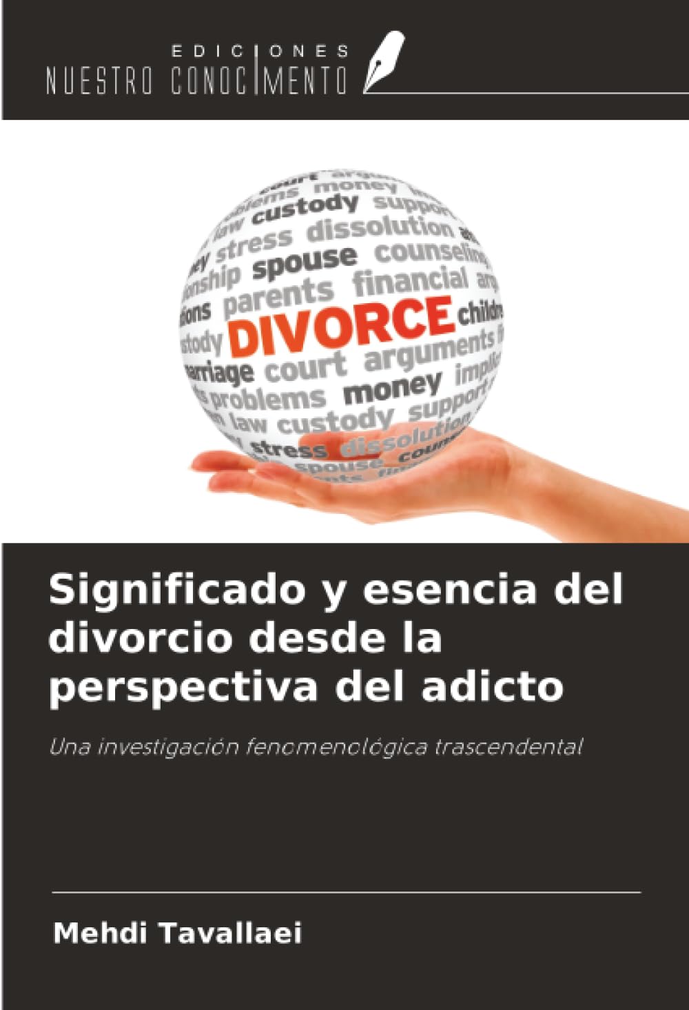Significado y esencia del divorcio desde la perspectiva del adicto Law