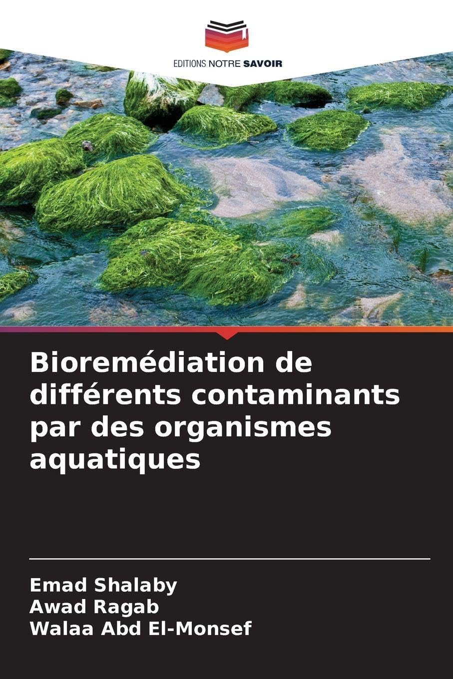 Bioremédiation de différents contaminants par des organismes aquatiques Natural Sciences