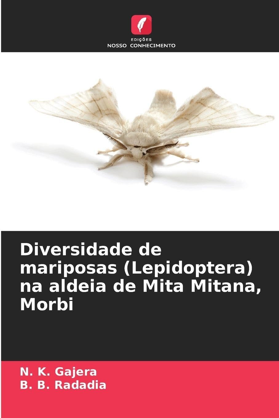 Diversidade de mariposas (Lepidoptera) na aldeia de Mita Mitana, Morbi Natural Sciences
