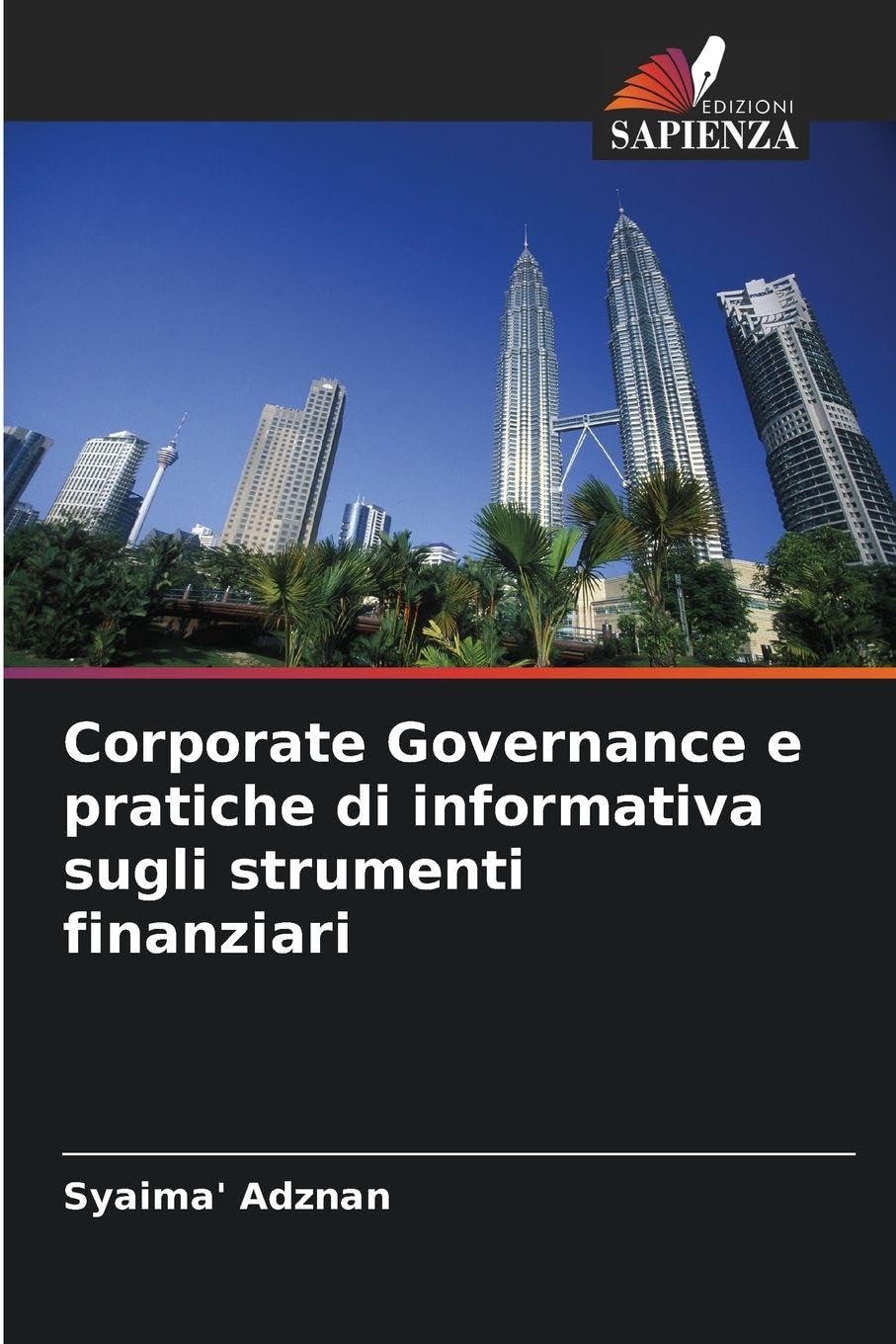 Corporate Governance e pratiche di informativa sugli strumenti finanziari Law