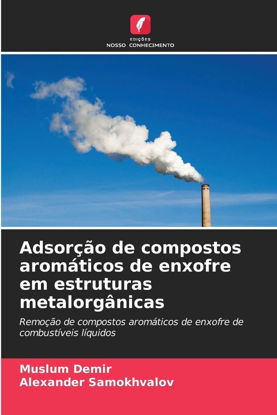 Adsorção de compostos aromáticos de enxofre em estruturas metalorgânicas Natural Sciences