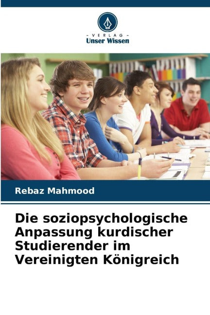 Die soziopsychologische Anpassung kurdischer Studierender im Vereinigten Königreich Law