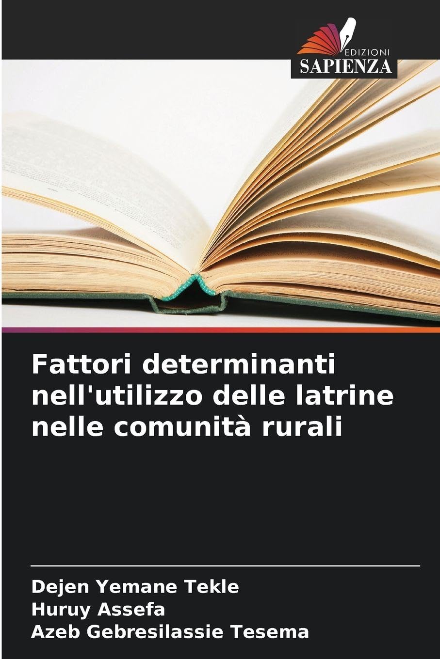 Fattori determinanti nell'utilizzo delle latrine nelle comunità rurali Medicine