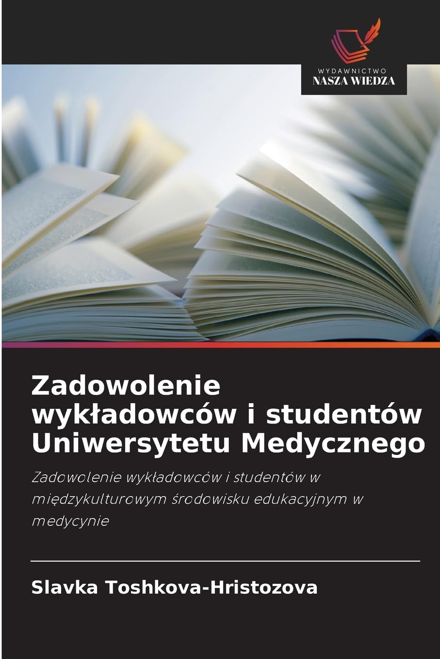 Zadowolenie wyk¿adowców i studentów Uniwersytetu Medycznego Books