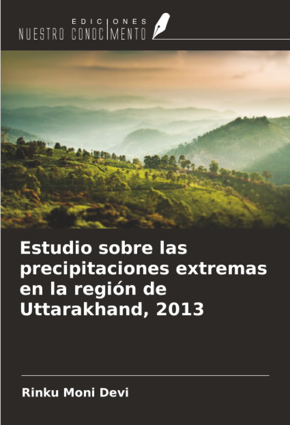 Estudio sobre las precipitaciones extremas en la región de Uttarakhand, 2013 Law
