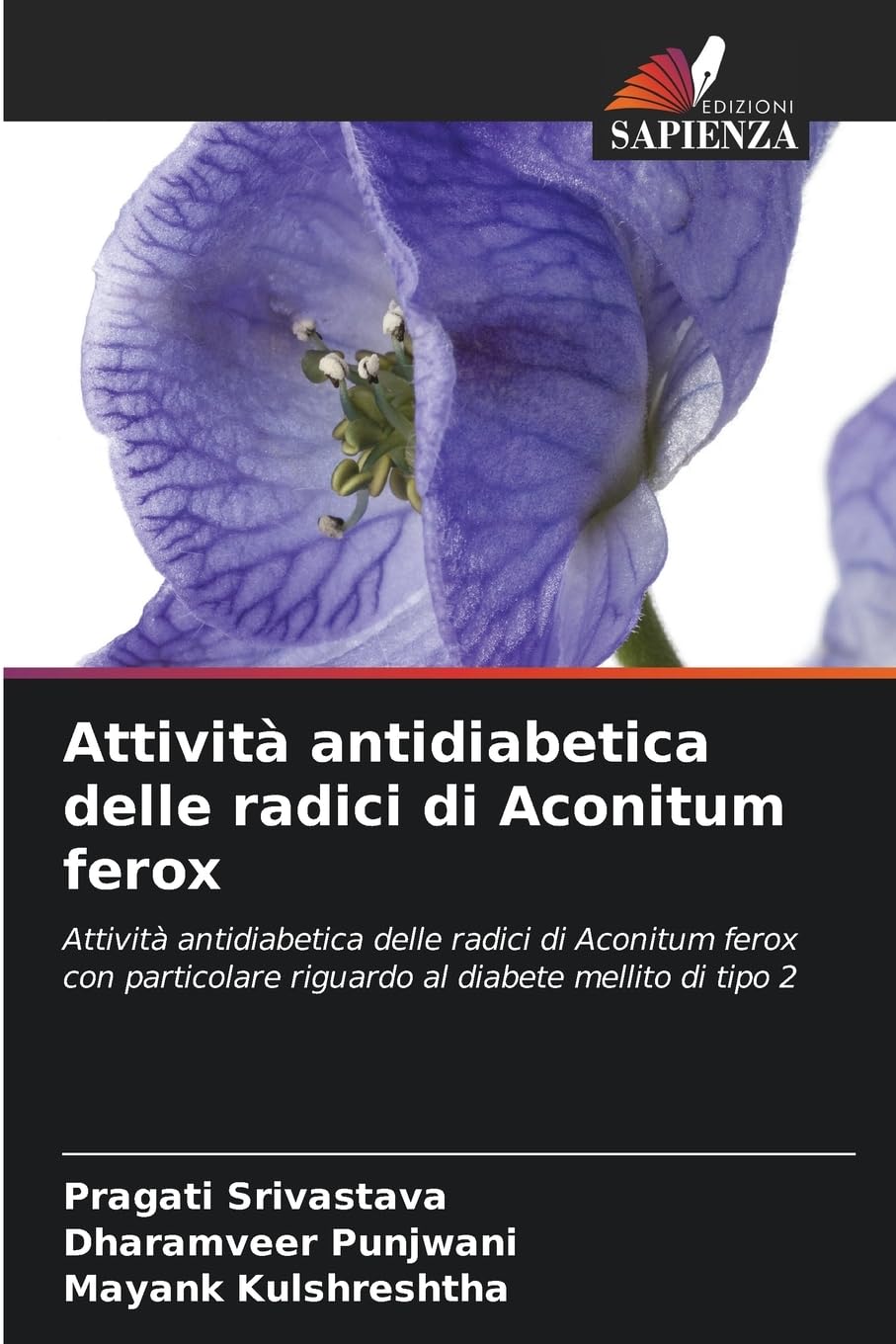 Attività antidiabetica delle radici di Aconitum ferox Medicine