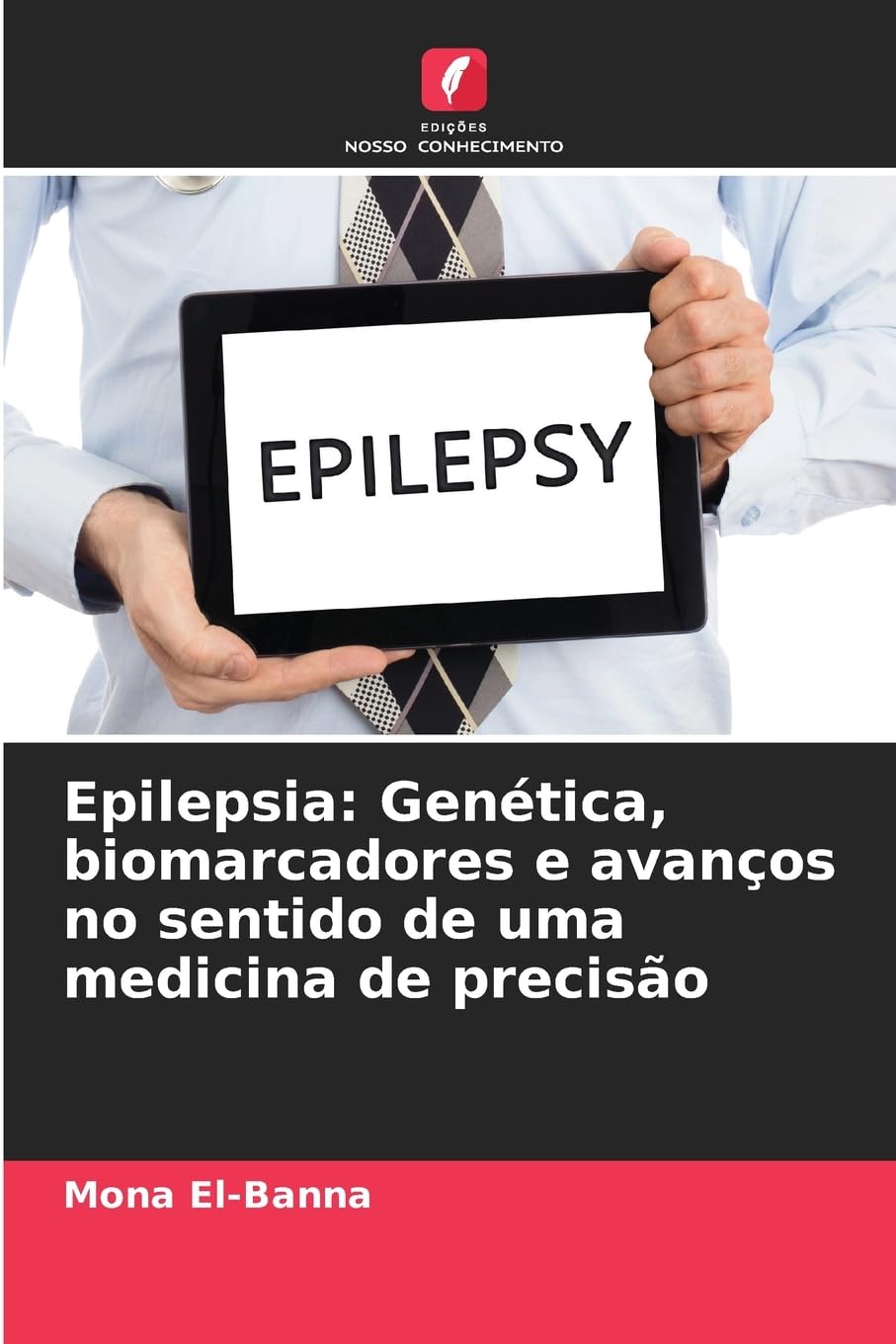 Epilepsia: Genética, biomarcadores e avanços no sentido de uma medicina de precisão Natural Sciences
