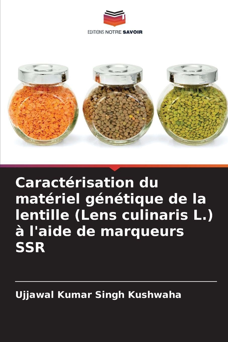 Caractérisation du matériel génétique de la lentille (Lens culinaris L.) à l'aide de marqueurs SSR Natural Sciences