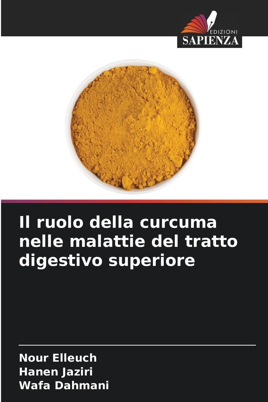 Il ruolo della curcuma nelle malattie del tratto digestivo superiore Law