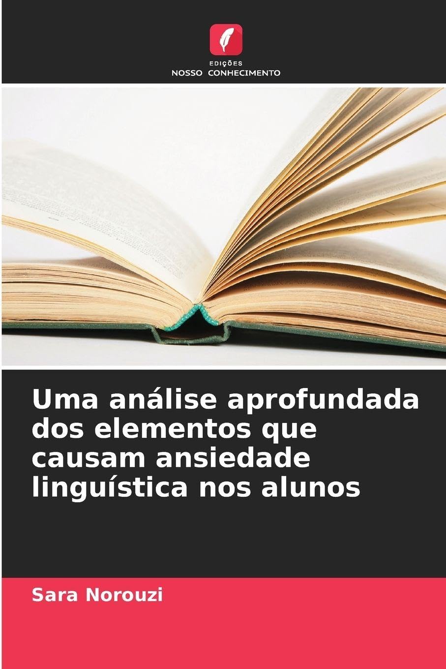 Uma análise aprofundada dos elementos que causam ansiedade linguística nos alunos Books