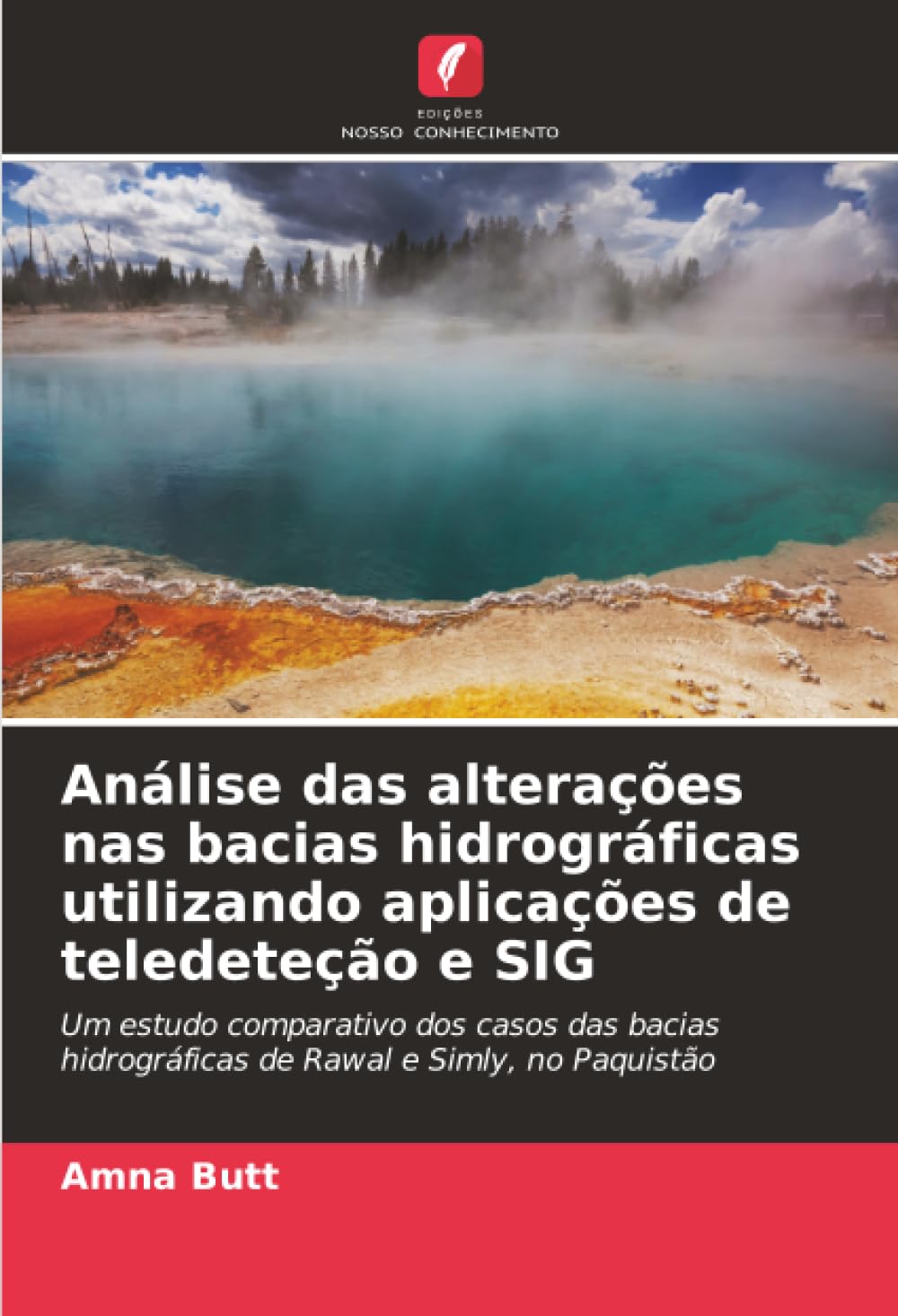 Análise das alterações nas bacias hidrográficas utilizando aplicações de teledeteção e SIG Natural Sciences