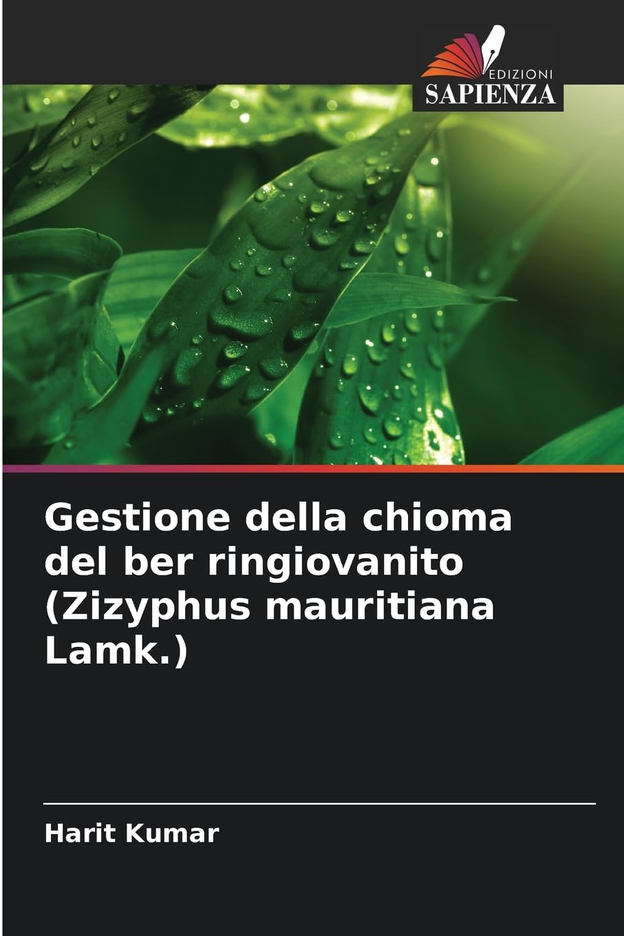 Gestione della chioma del ber ringiovanito (Zizyphus mauritiana Lamk.) Natural Sciences