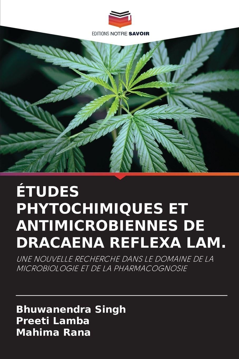 ÉTUDES PHYTOCHIMIQUES ET ANTIMICROBIENNES DE DRACAENA REFLEXA LAM. Law