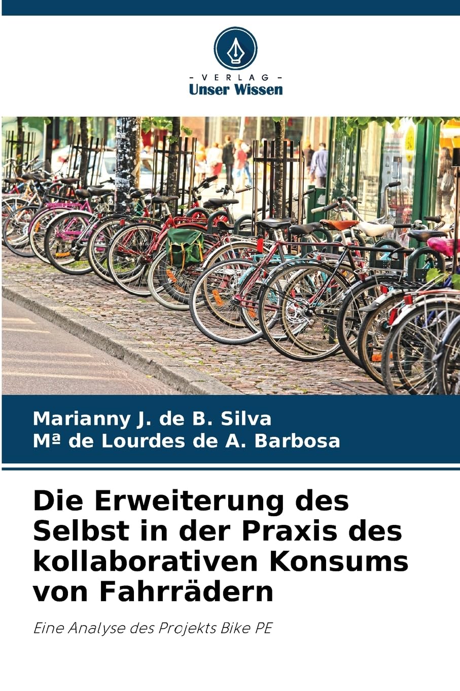 Die Erweiterung des Selbst in der Praxis des kollaborativen Konsums von Fahrrädern Law