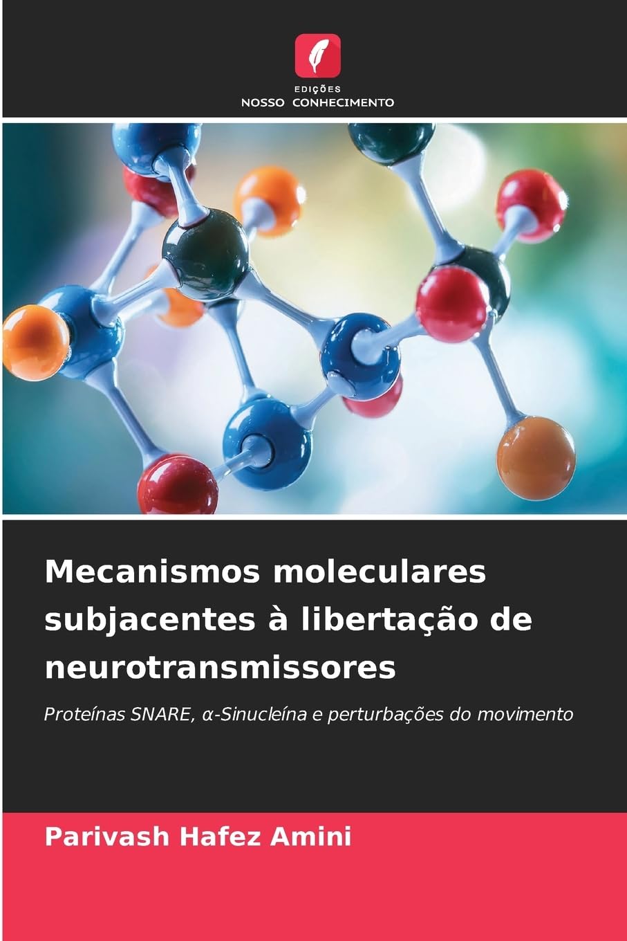 Mecanismos moleculares subjacentes à libertação de neurotransmissores Medicine