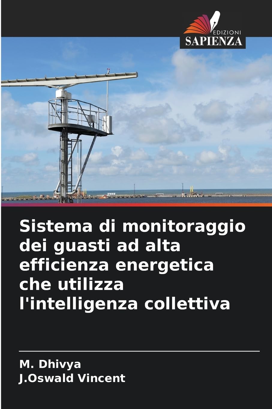 Sistema di monitoraggio dei guasti ad alta efficienza energetica che utilizza l'intelligenza collettiva Books