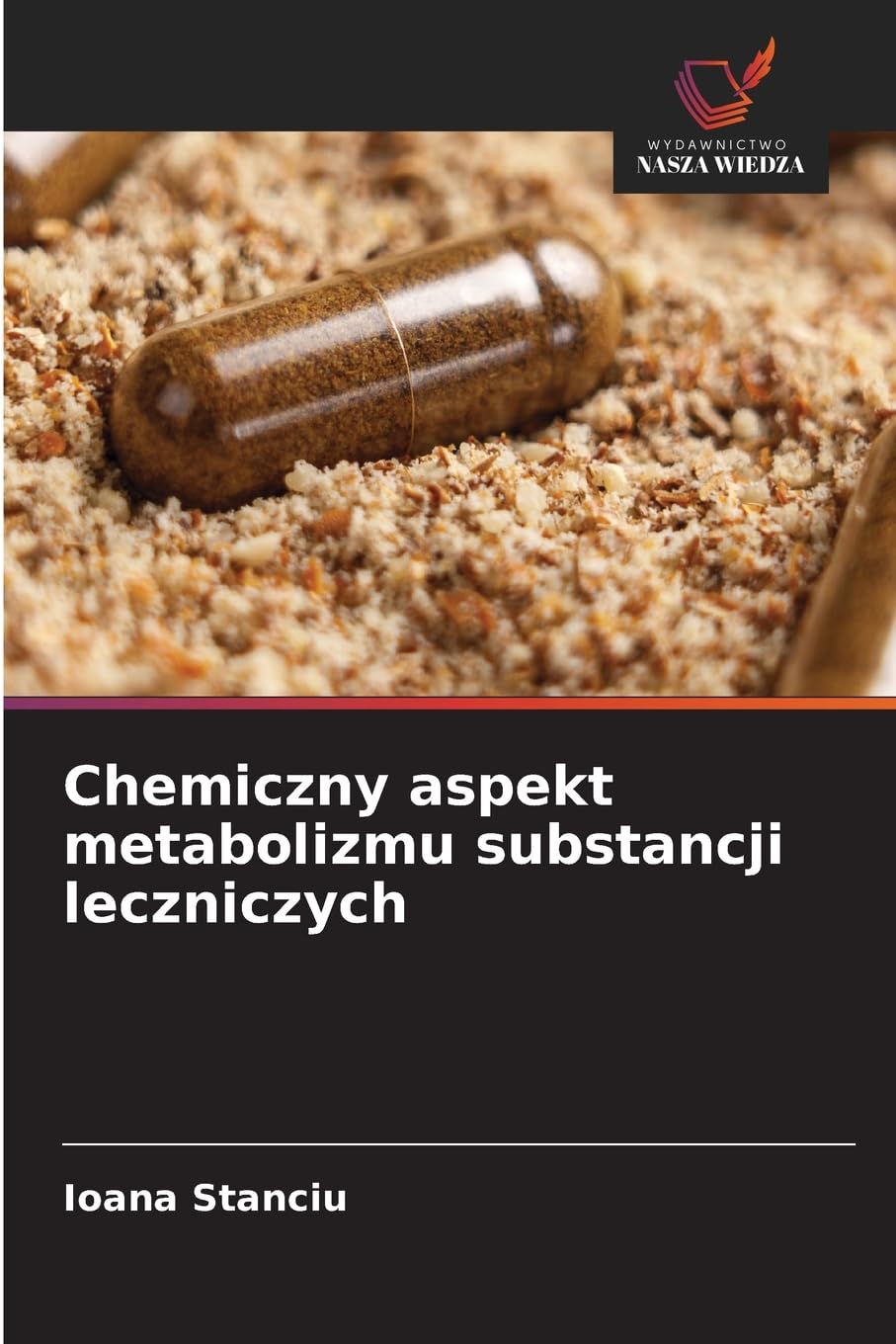 Chemiczny aspekt metabolizmu substancji leczniczych Books