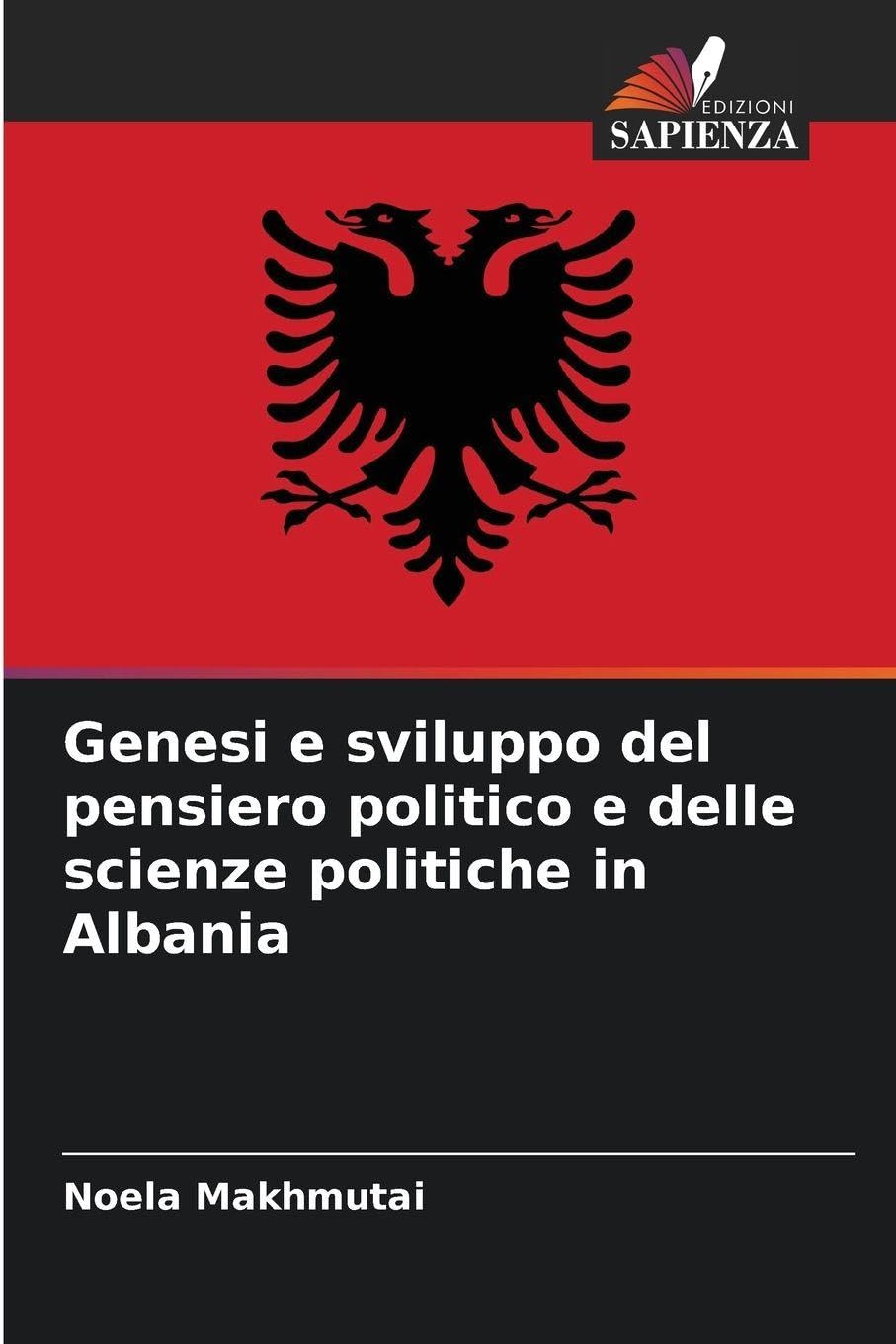 Genesi e sviluppo del pensiero politico e delle scienze politiche in Albania Law