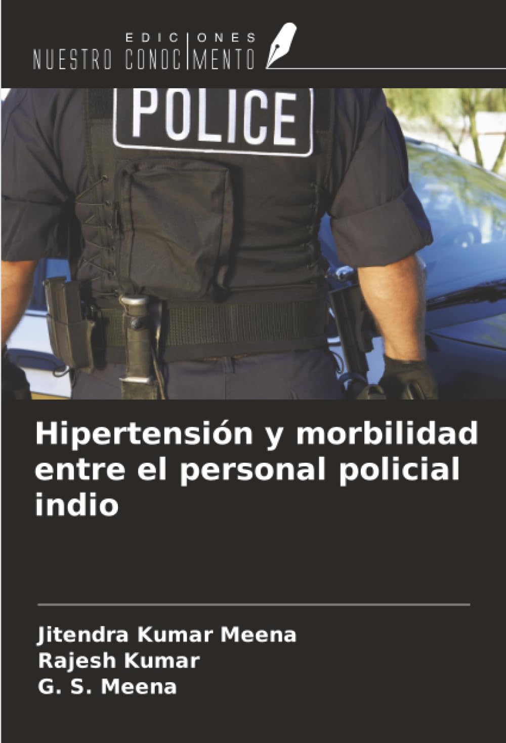 Hipertensión y morbilidad entre el personal policial indio Medicine