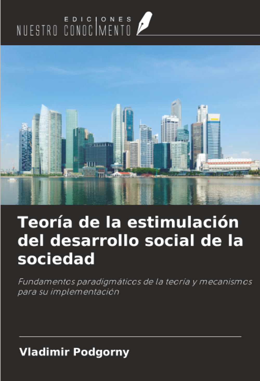 Teoría de la estimulación del desarrollo social de la sociedad Law