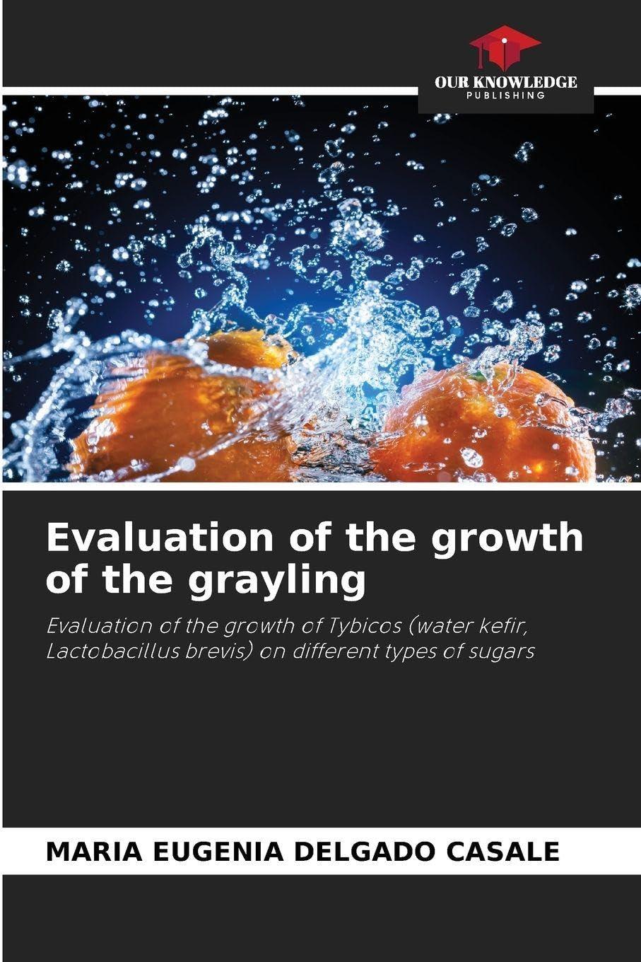 Evaluation of the growth of the grayling Natural Sciences