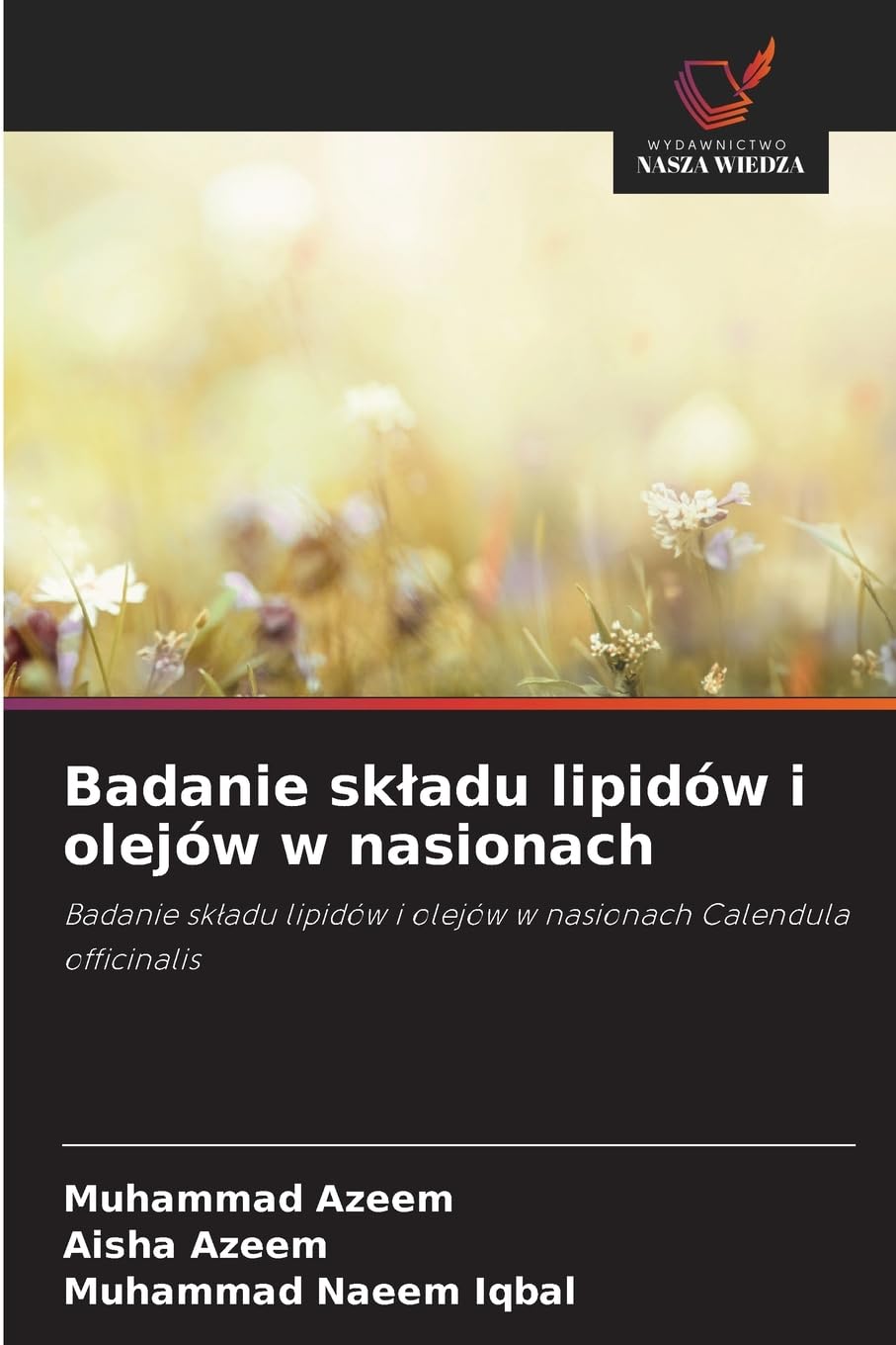 Badanie sk¿adu lipidów i olejów w nasionach Natural Sciences