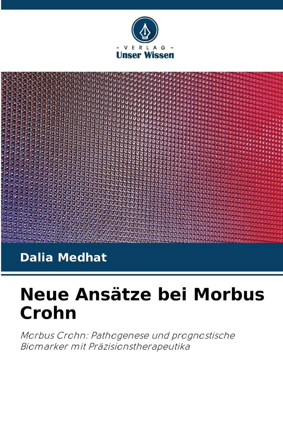 Neue Ansätze bei Morbus Crohn Natural Sciences