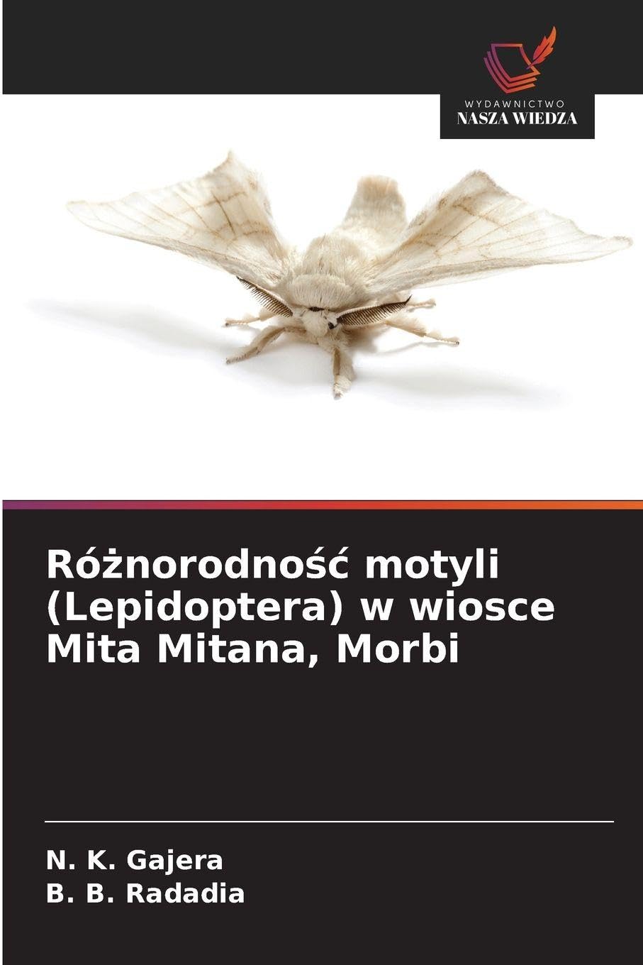 Ró¿norodno¿¿ motyli (Lepidoptera) w wiosce Mita Mitana, Morbi Natural Sciences