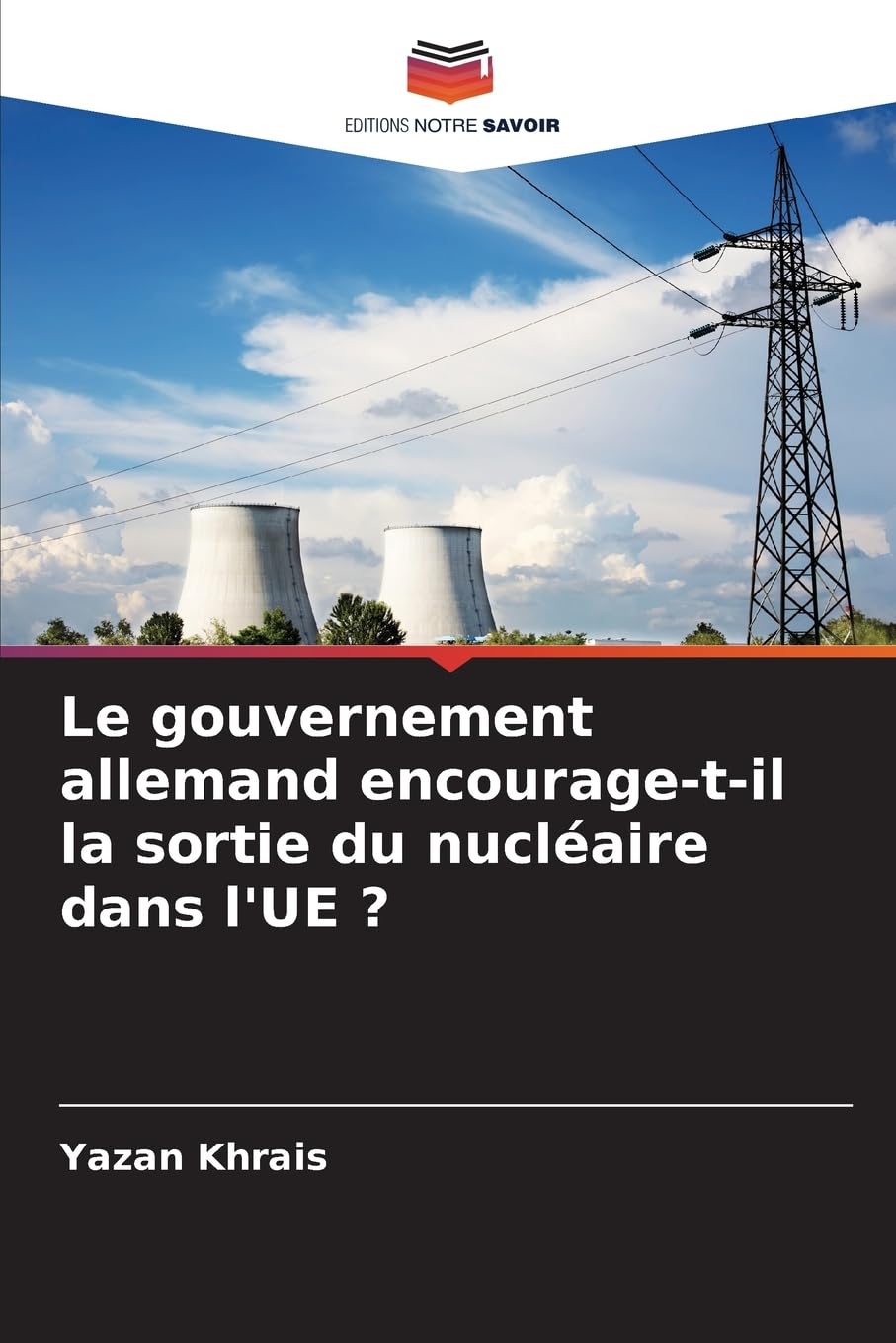 Le gouvernement allemand encourage-t-il la sortie du nucléaire dans l'UE ? Law