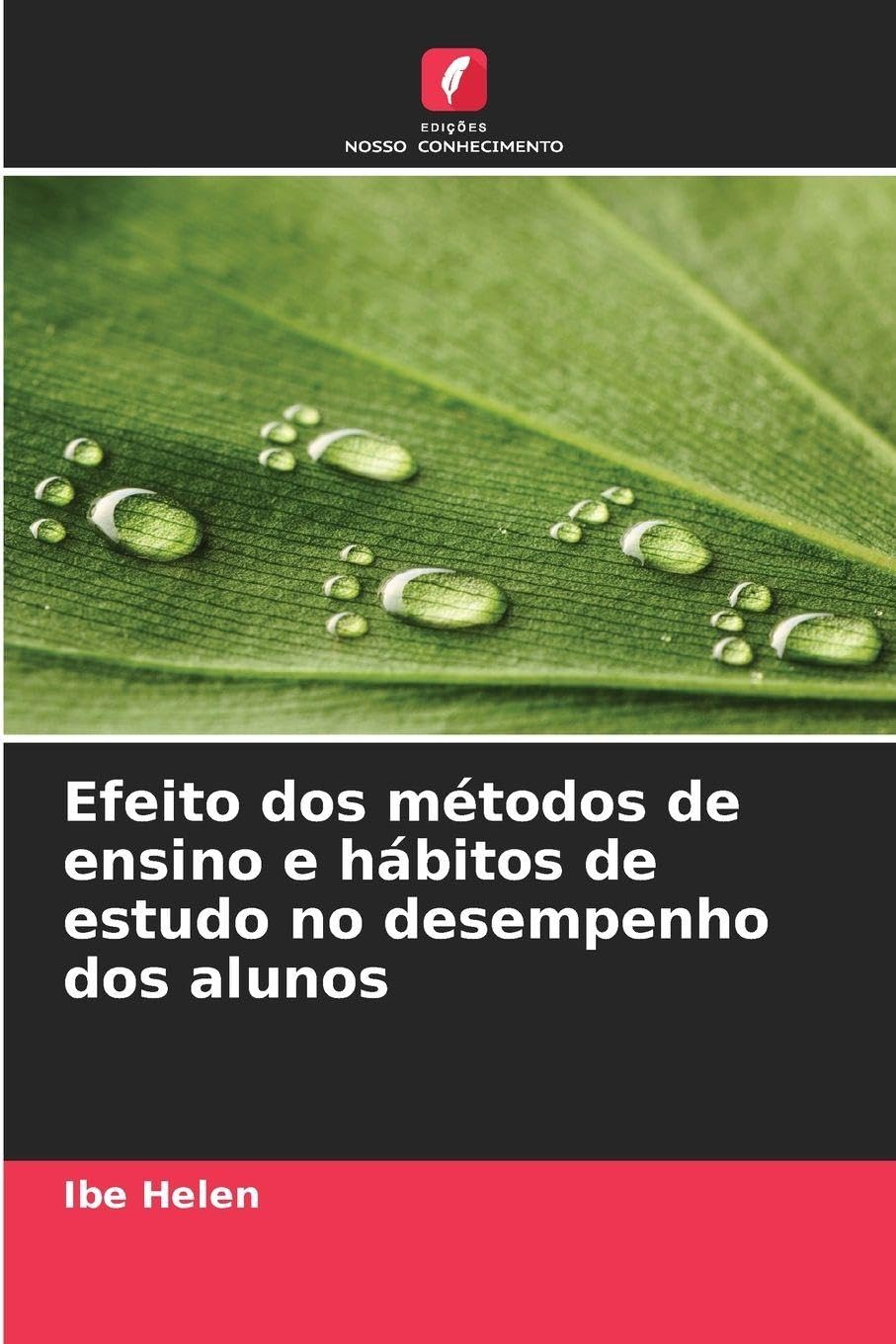 Efeito dos métodos de ensino e hábitos de estudo no desempenho dos alunos Learning & Reference